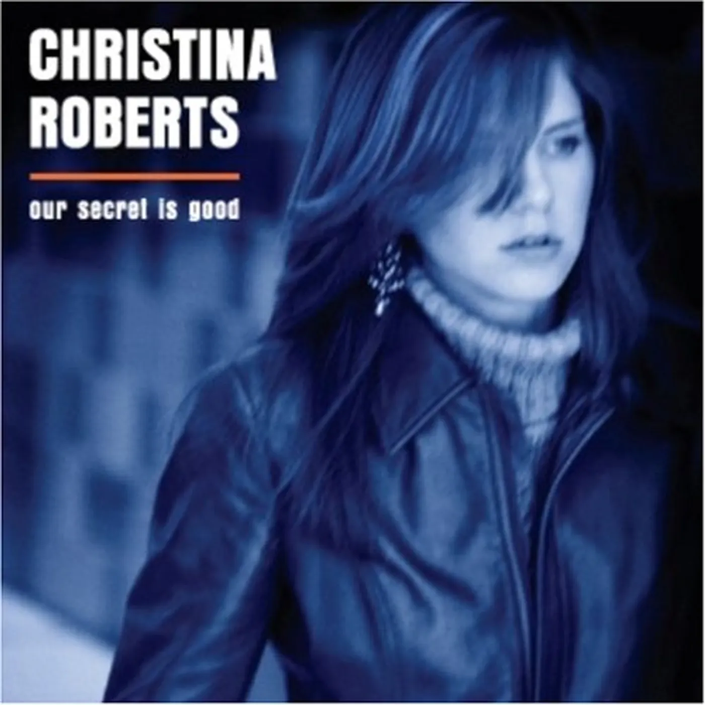 Christina Roberts OUR SECRET IS GOOD CD