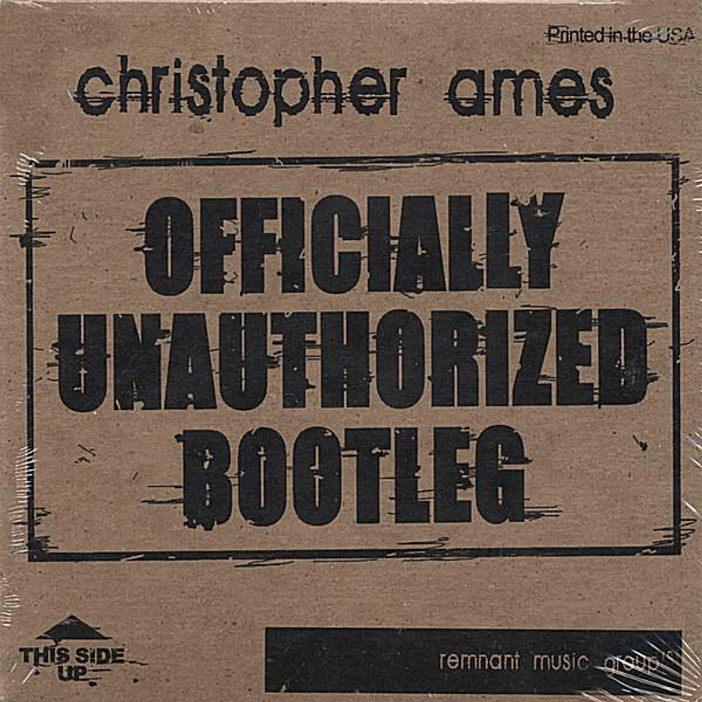 Christopher Ames OFFICIALLY UNAUTHORIZED BOOTLEG CD
