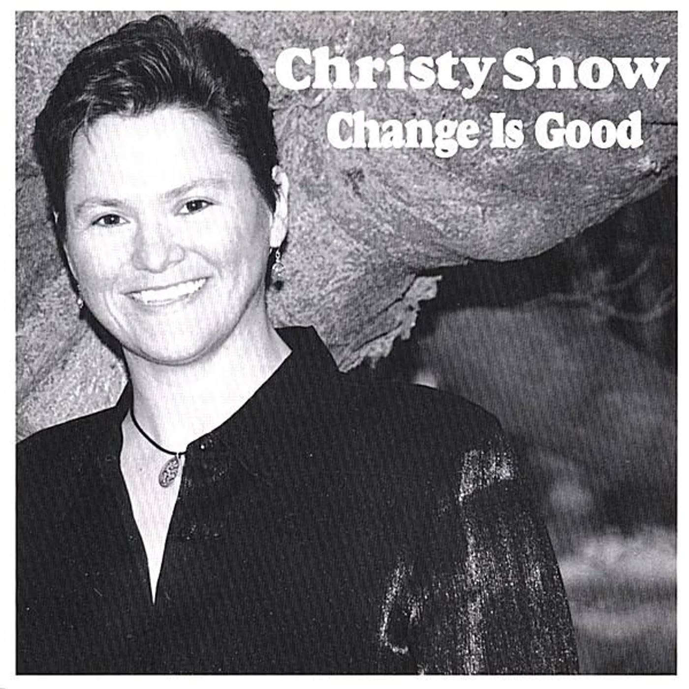 Christy Snow CHANGE IS GOOD CD