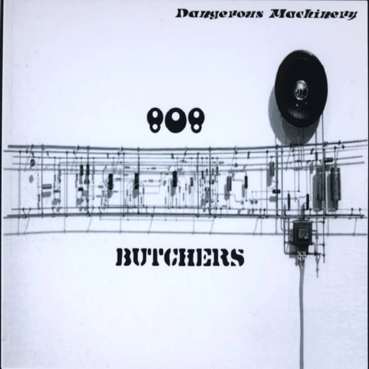 Dangerous Machinery 808 BUTCHERS-COMP001 CD