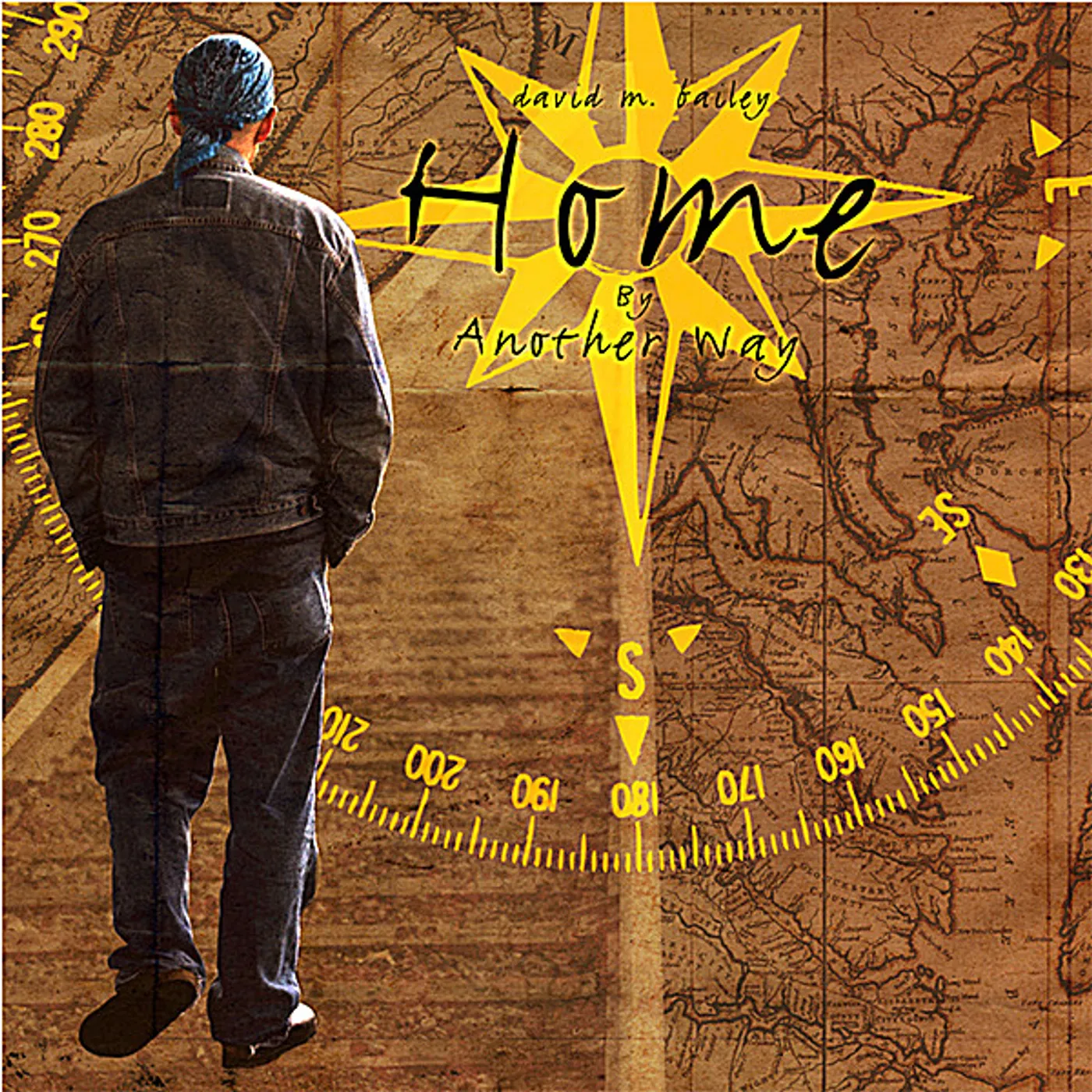 David M. Bailey HOME BY ANOTHER WAY CD