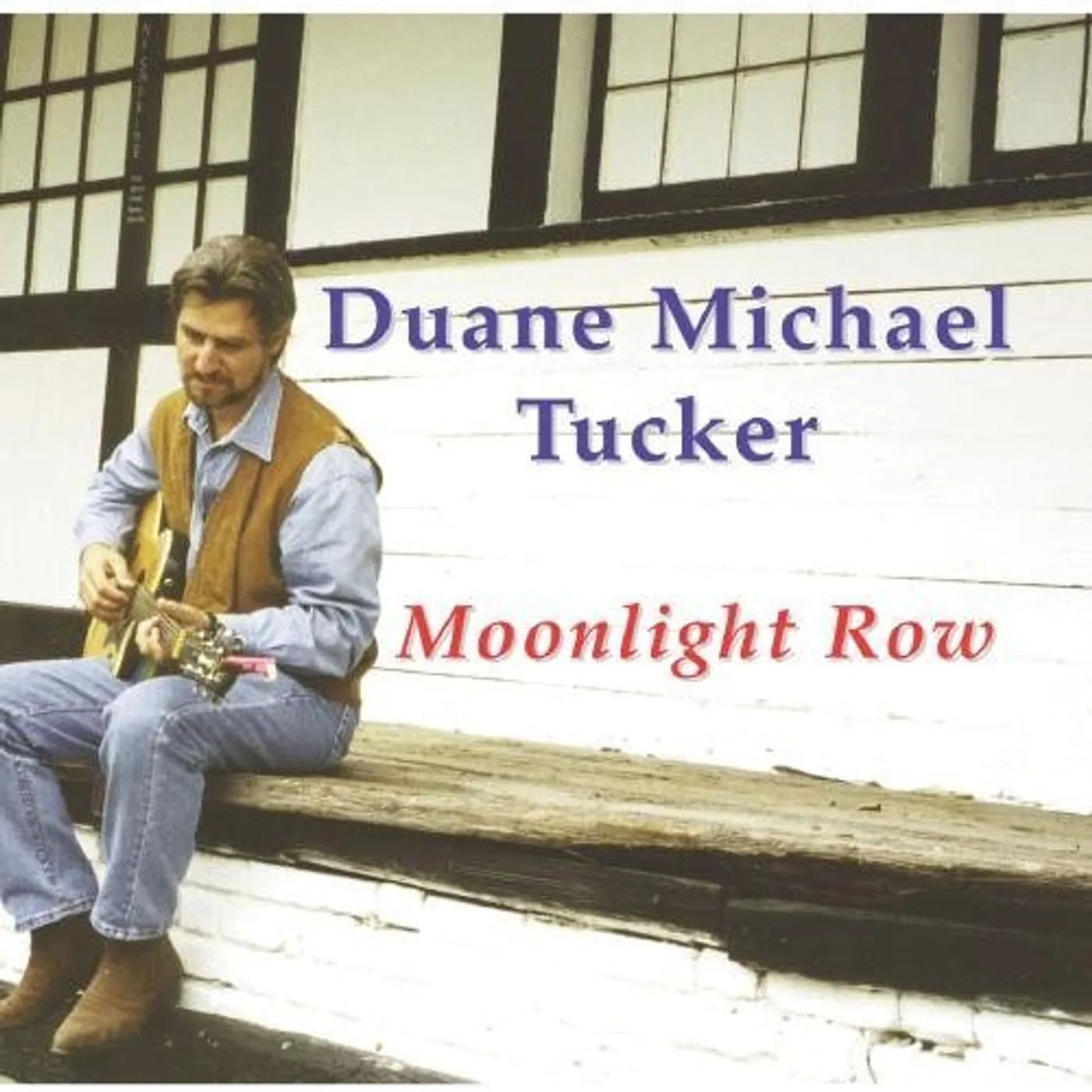 Duane Michael Tucker MOONLIGHT ROW CD