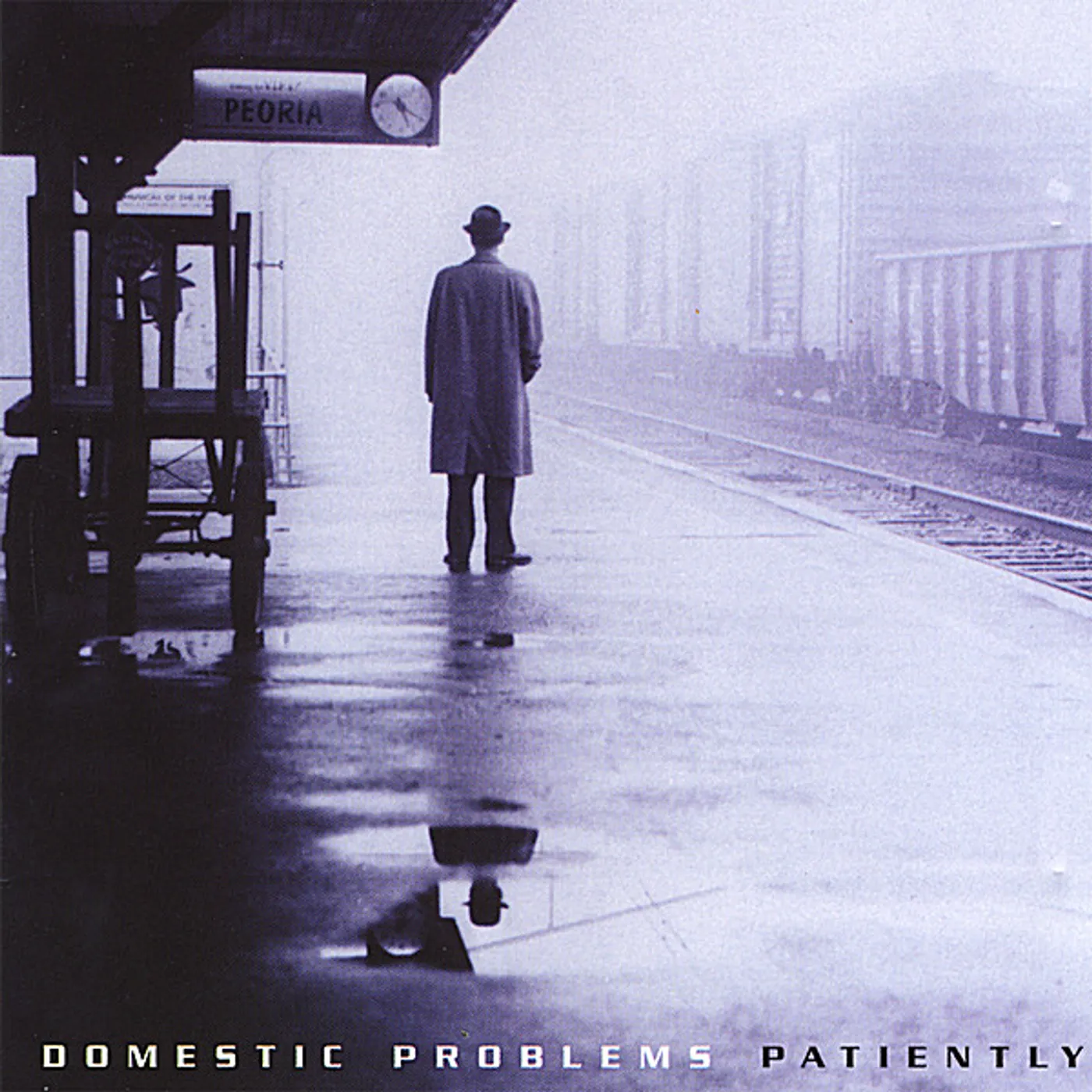 Domestic Problems PATIENTLY CD