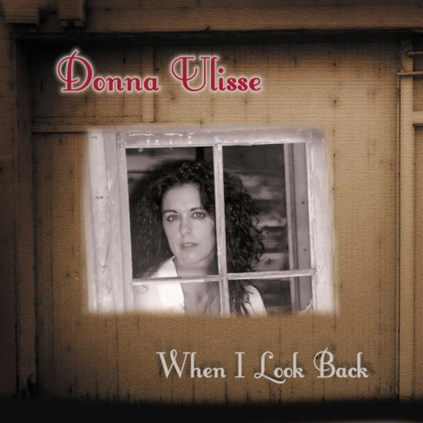 Donna Ulisse WHEN I LOOK BACK CD