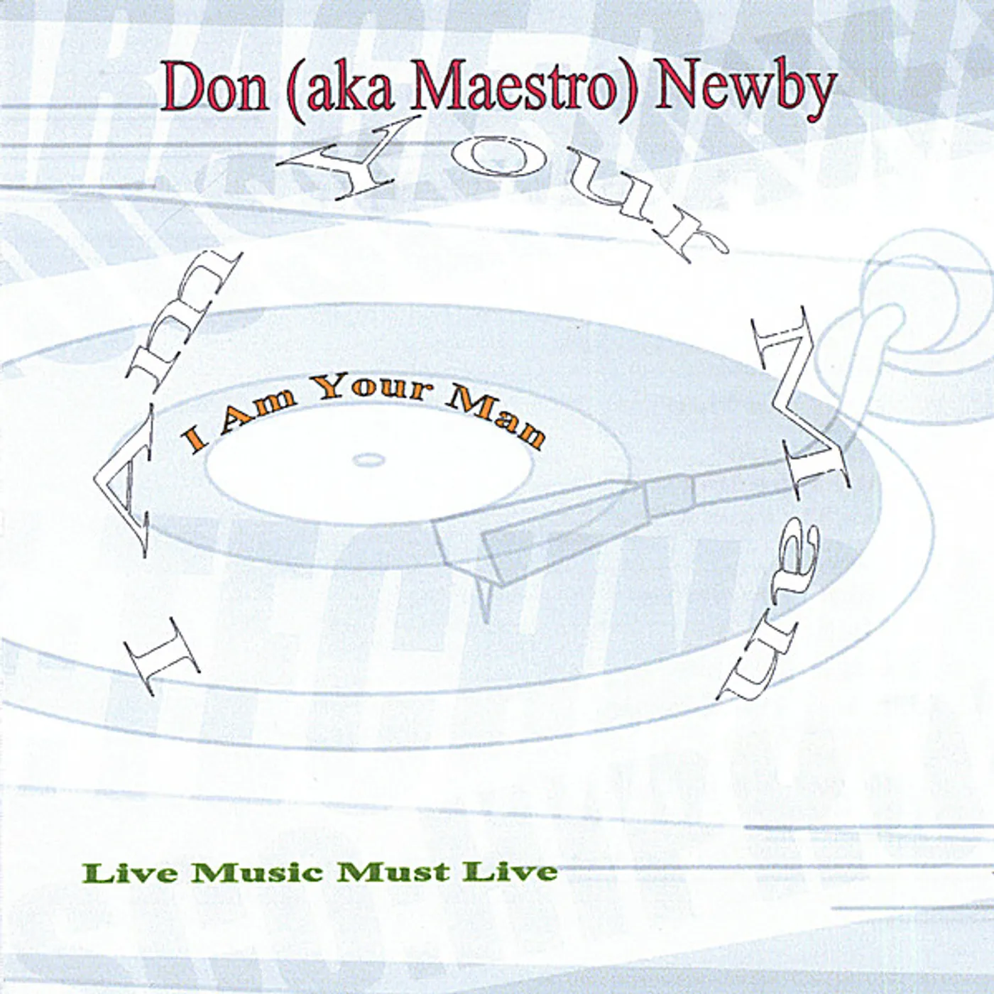 Don Newby I AM YOUR MAN CD