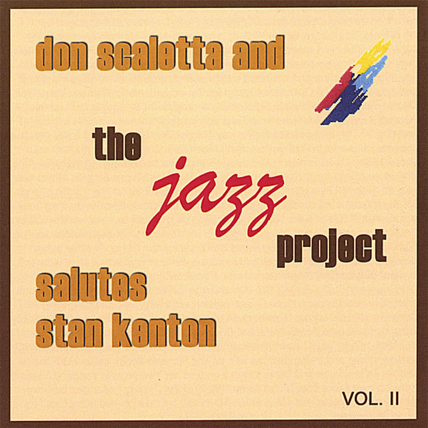 DON SCALETTA & THE JAZZ PROJECT SALUTES STA 2 CD