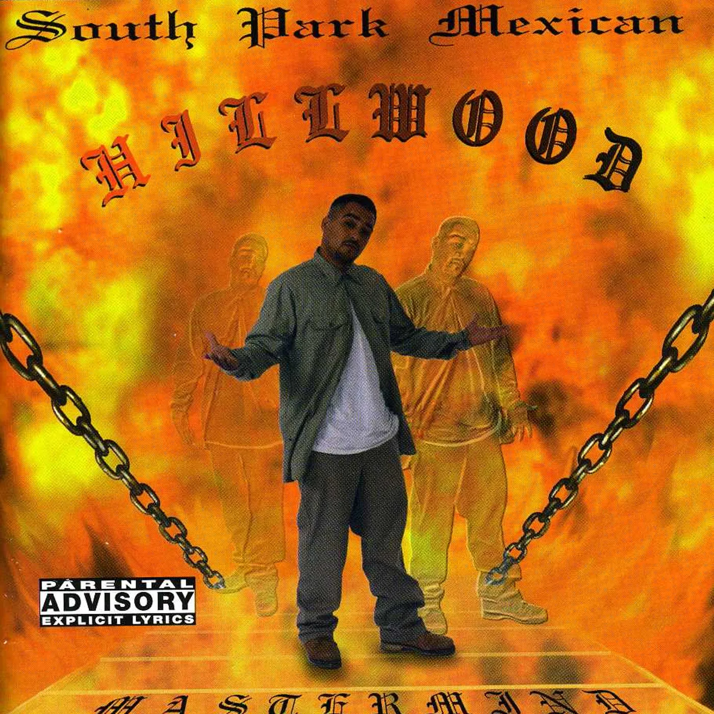 South Park Mexican HILLWOOD CD