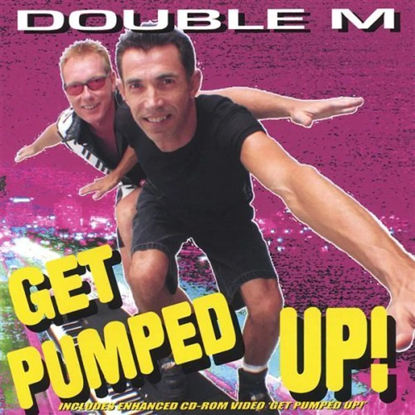 Double M GET PUMPED UP! CD