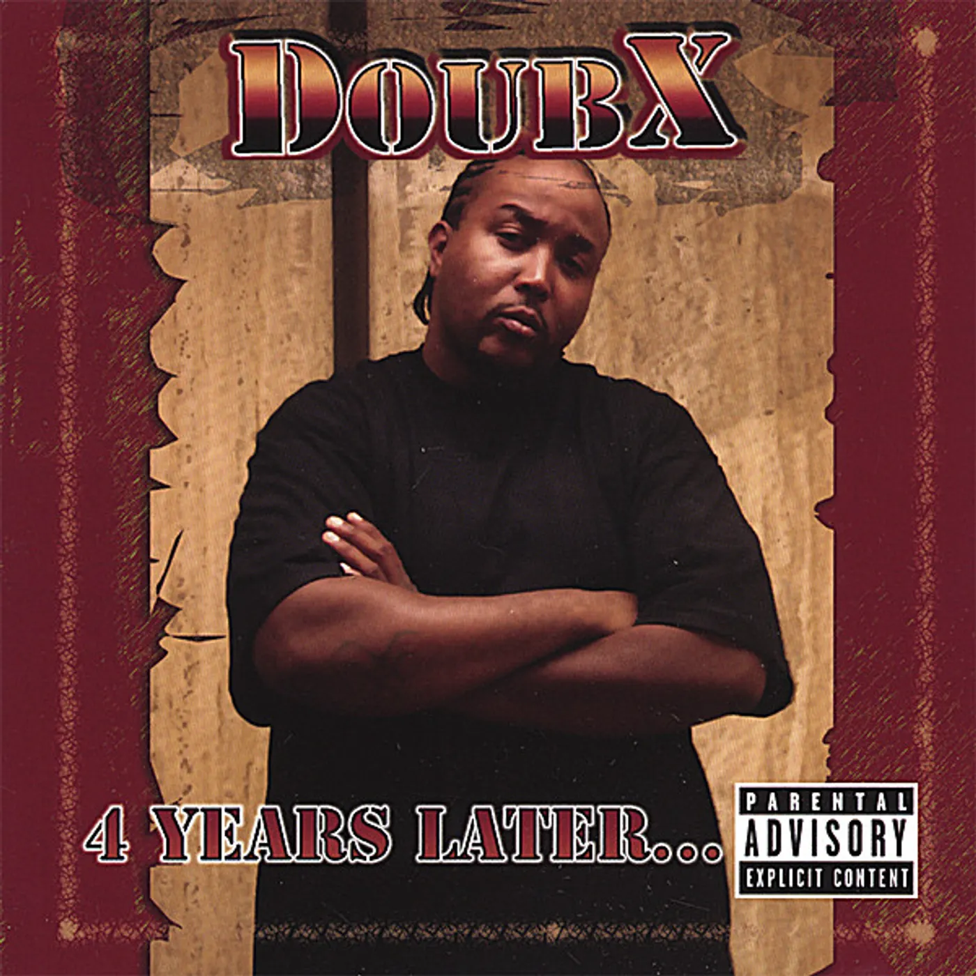 Doub X 4 YEARS LATER CD