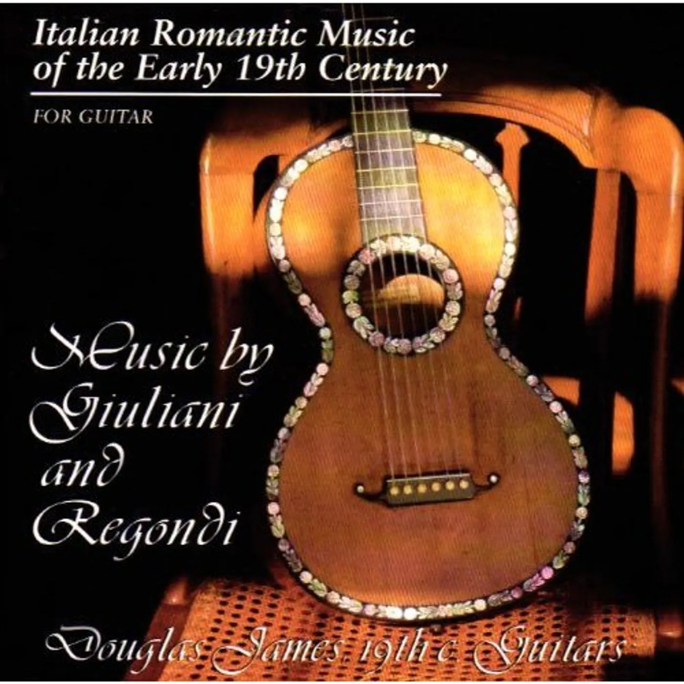 Douglas James ITALIAN ROMANTIC MUSIC OF THE EARLY 19TH CENTURY CD