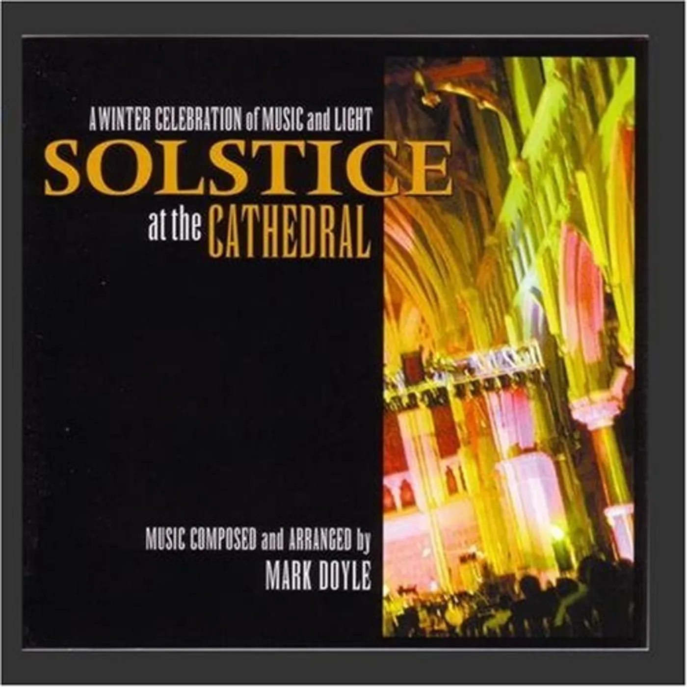 Mark Doyle SOLSTICE AT THE CATHEDRAL CD