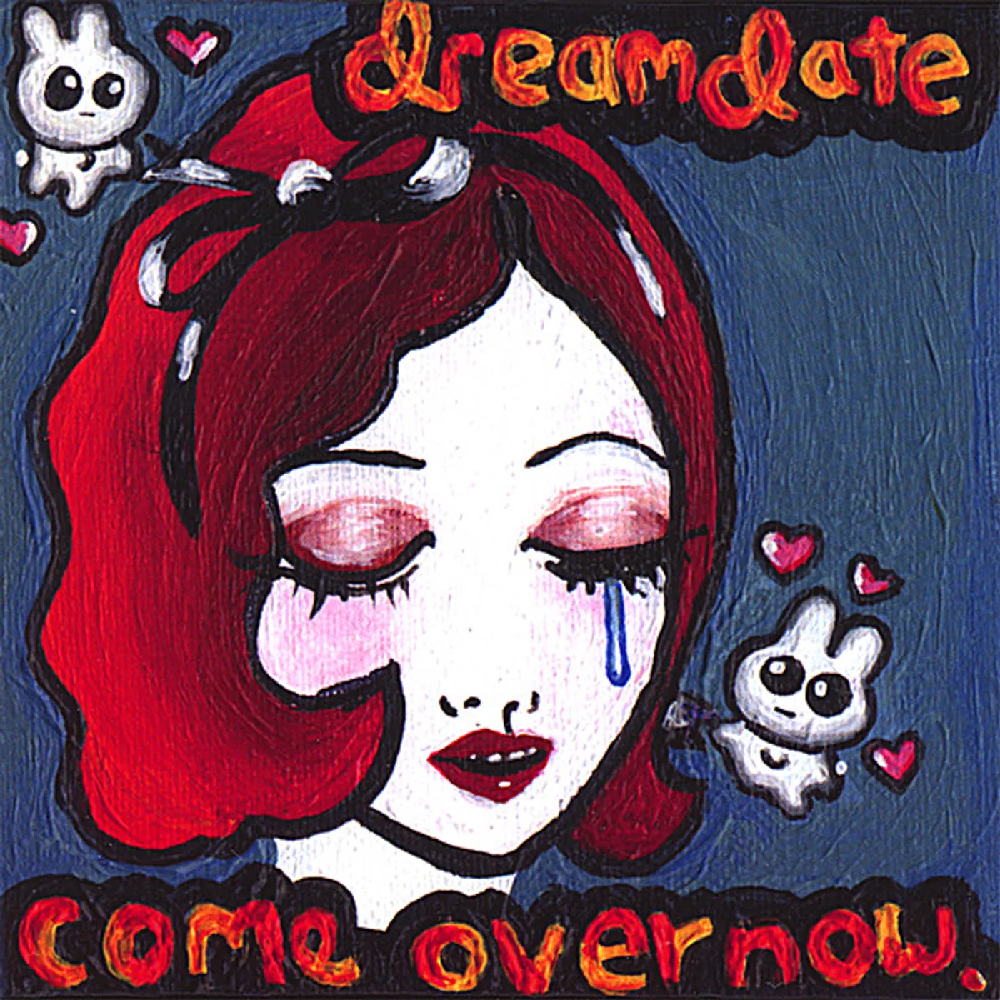 Dreamdate COME OVER NOW CD