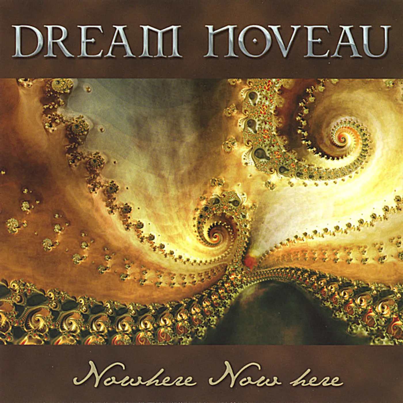 Dream Noveau NOWHERE NOW HERE CD