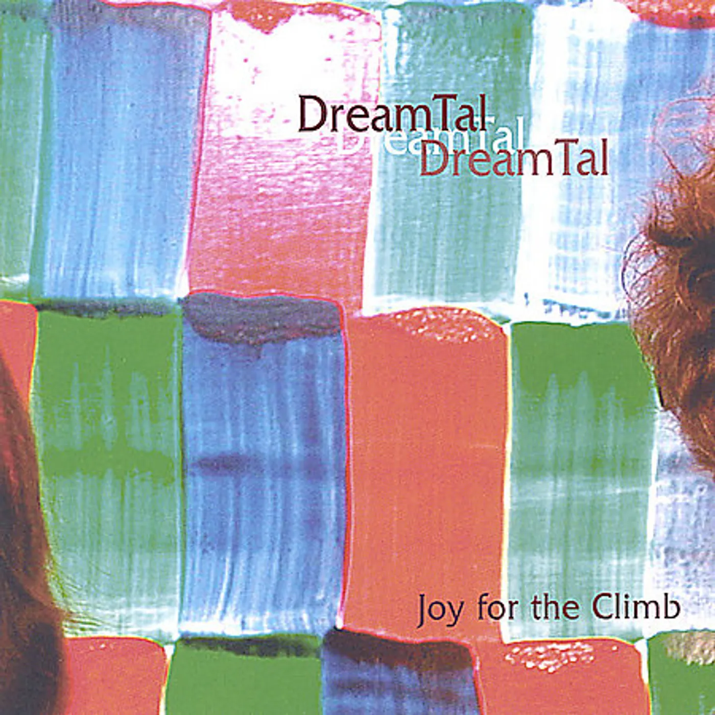 DreamTal JOY FOR THE CLIMB CD