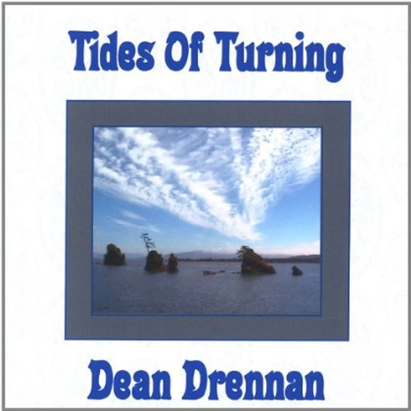 Dean Drennan TIDES OF TURNING CD