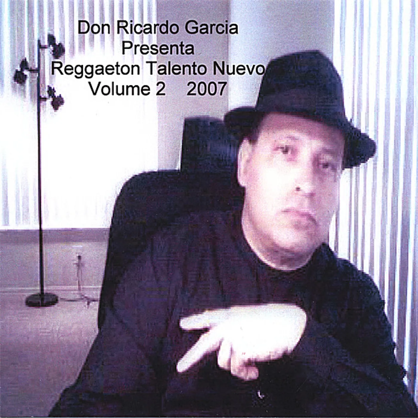 Don Ricardo Garcia REGGAETON Y TALENTO NUEVO 2007 2 CD