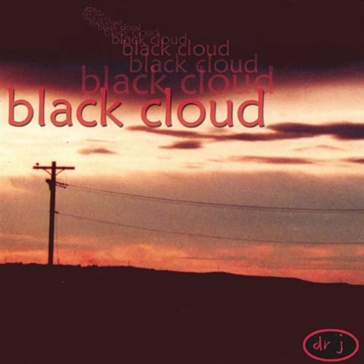 Dr. J BLACK CLOUD CD