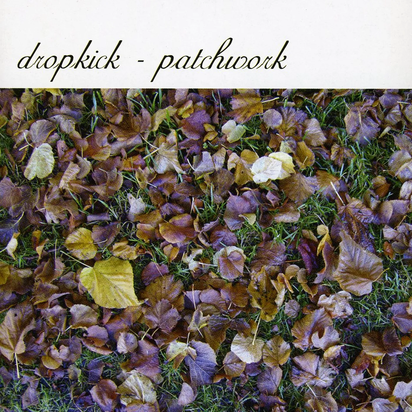 Dropkick PATCHWORK CD