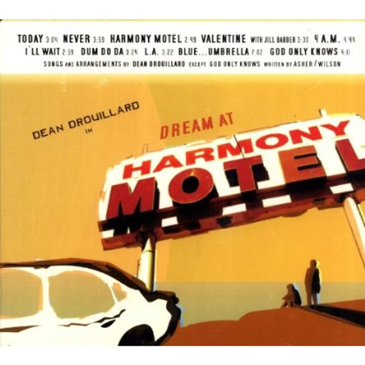 Dean Drouillard DREAM AT HARMONY MOTEL CD