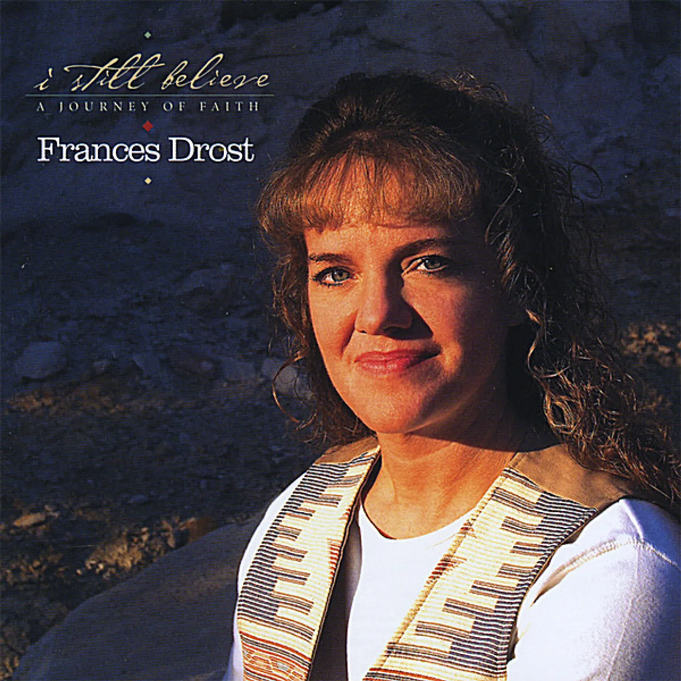 Frances Drost I STILL BELIEVE CD