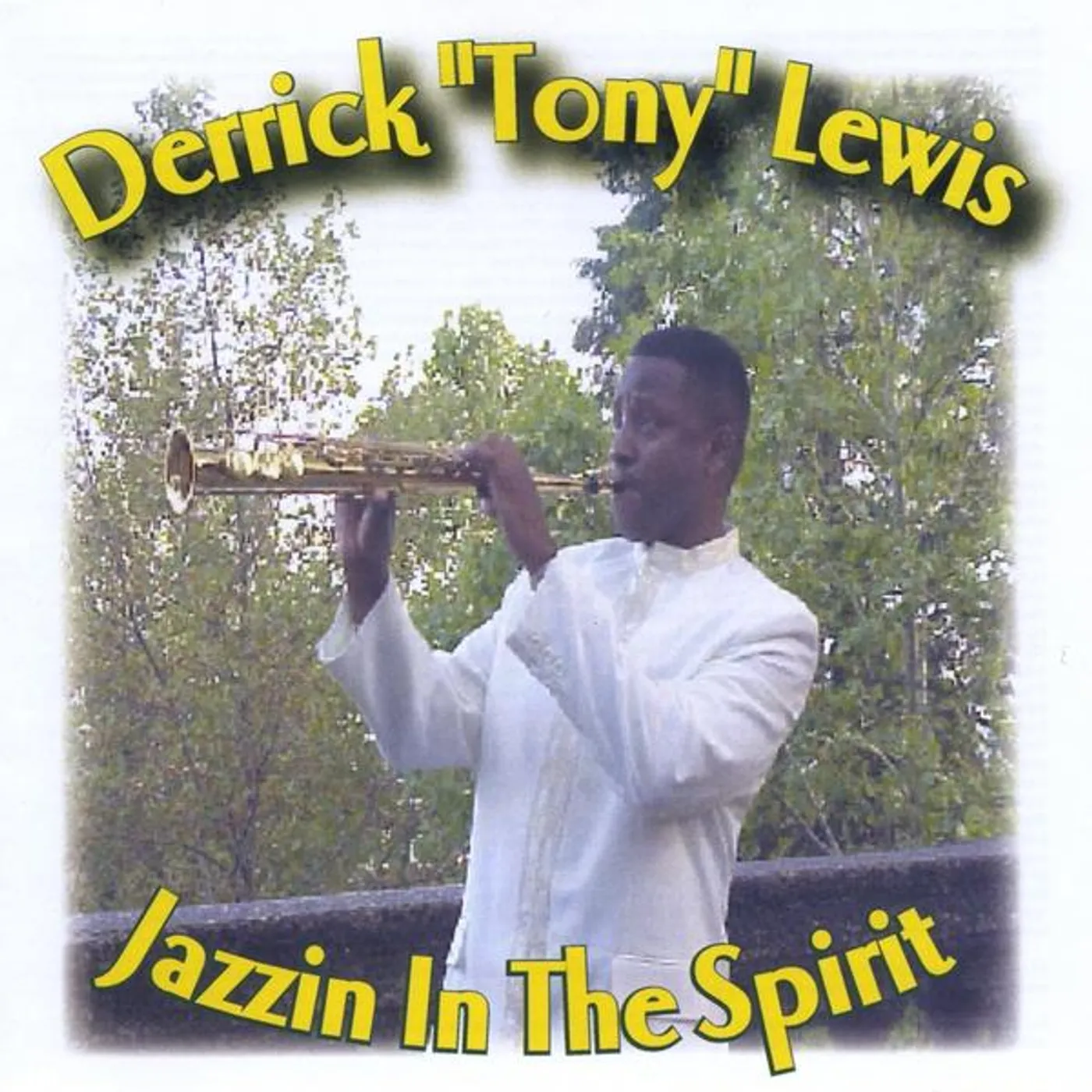 Derrick Tony Lewis JAZZIN IN THE SPIRIT CD