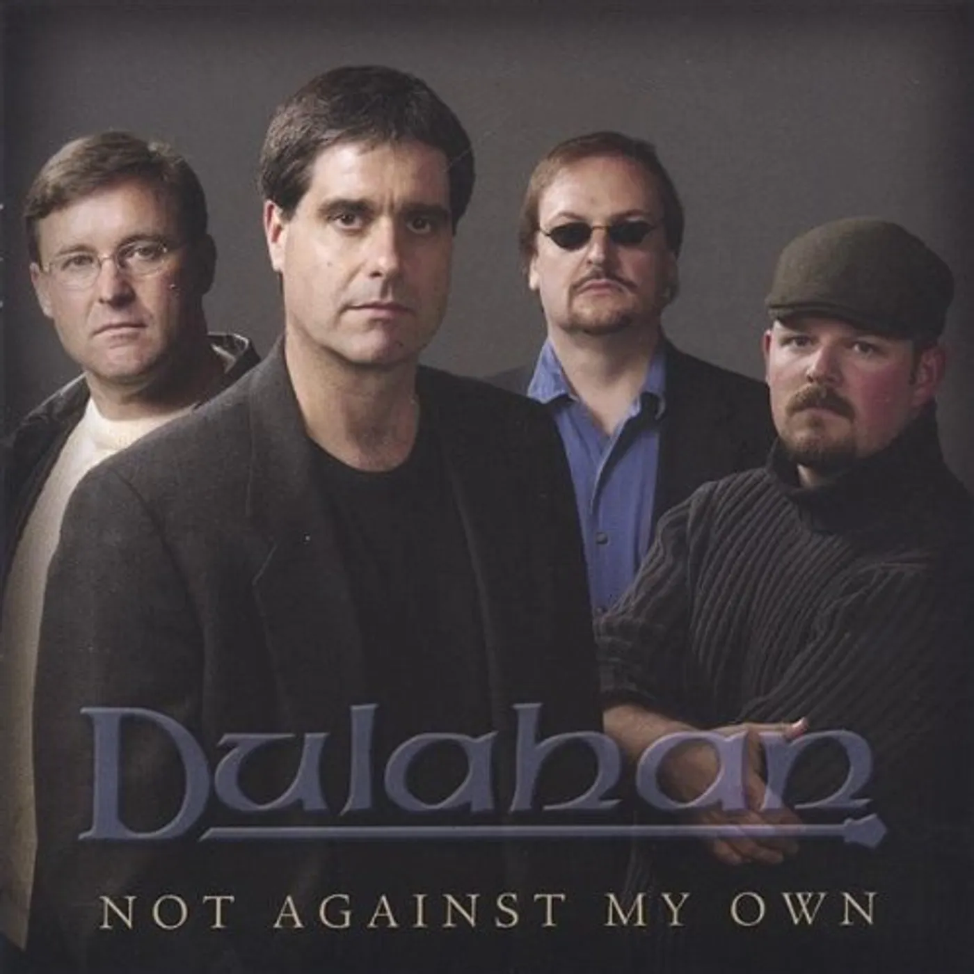 Dulahan NOT AGAINST MY OWN CD