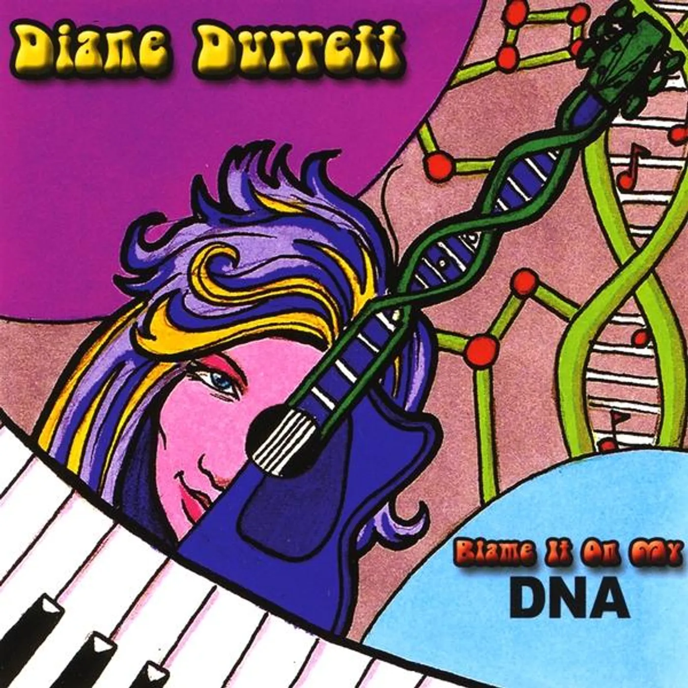 Diane Durrett BLAME IT ON MY DNA CD