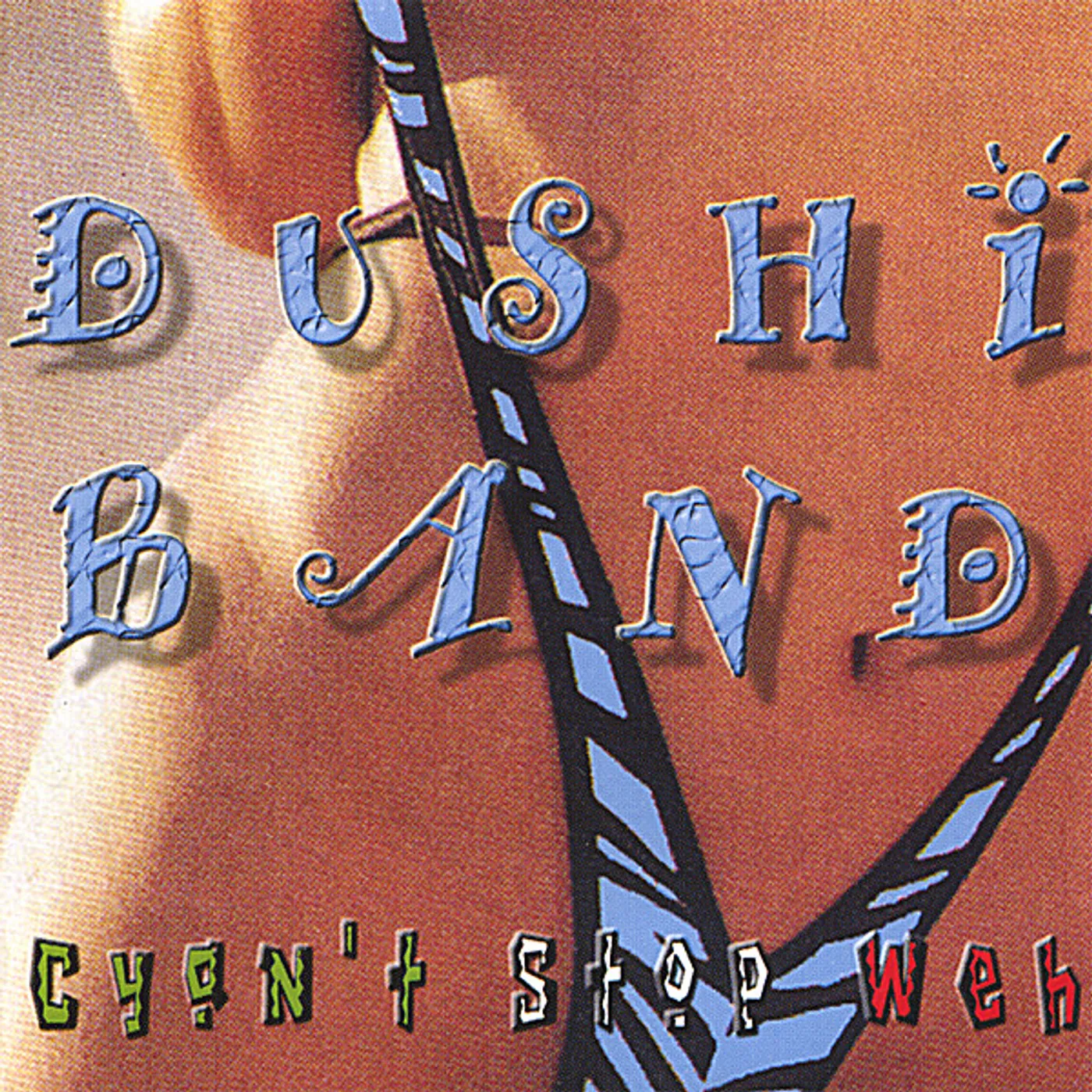 Dushi Band of Aruba CYANT STOP WEH CD