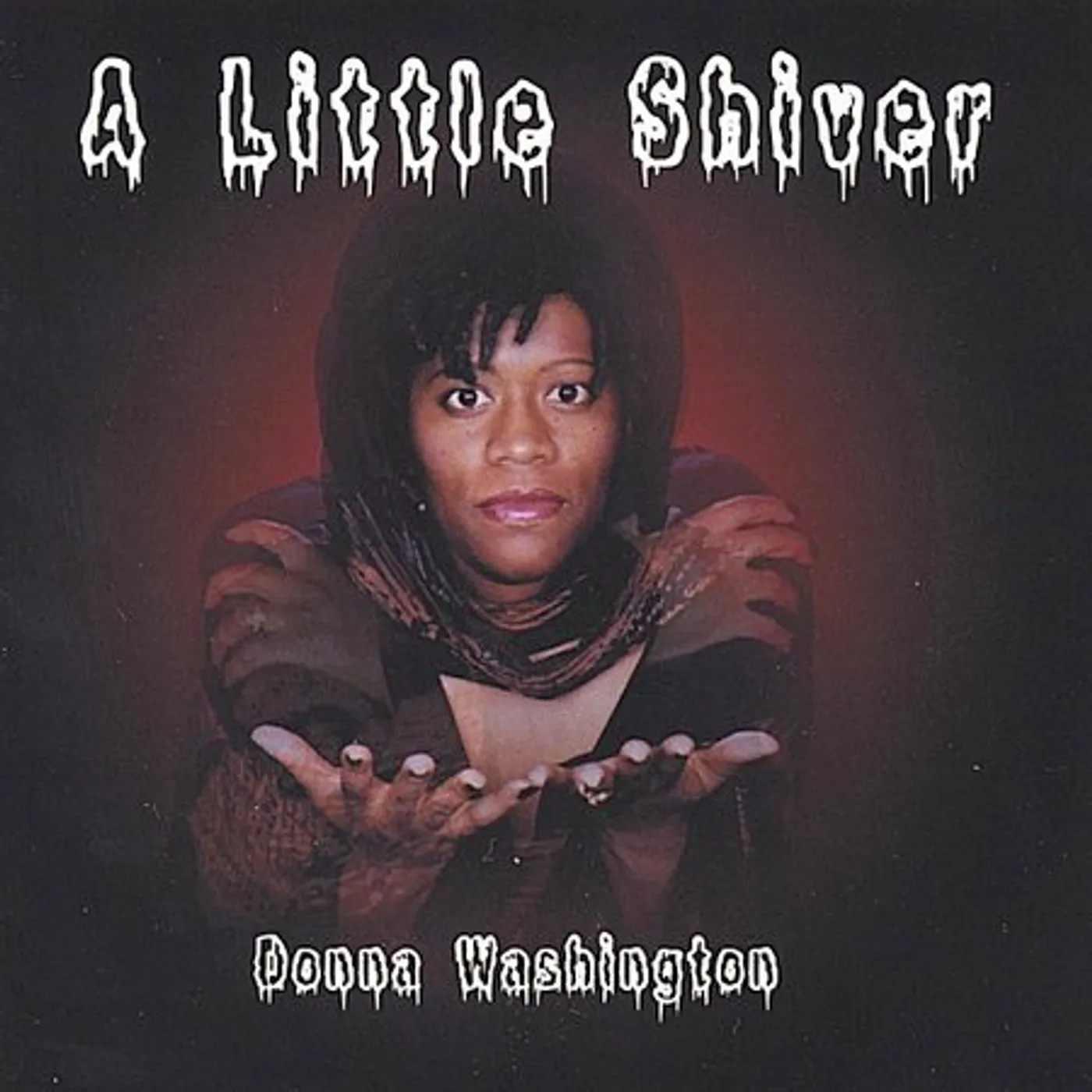 Donna Washington LITTLE SHIVER CD