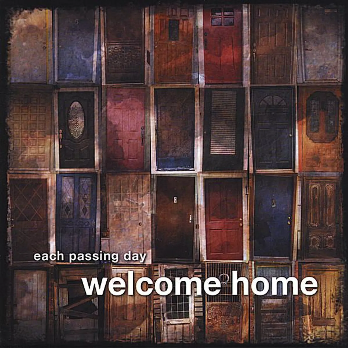 Each Passing Day WELCOME HOME CD
