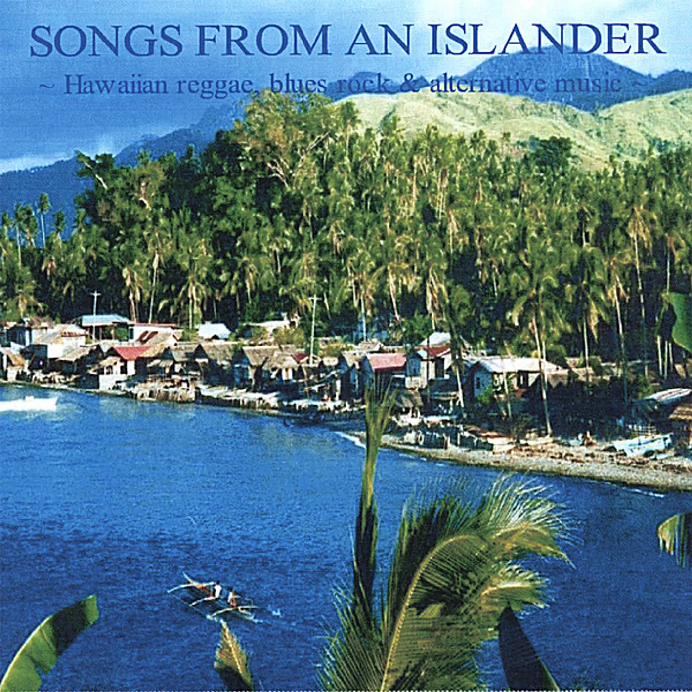 Eddie Florano SONGS FROM AN ISLANDER CD