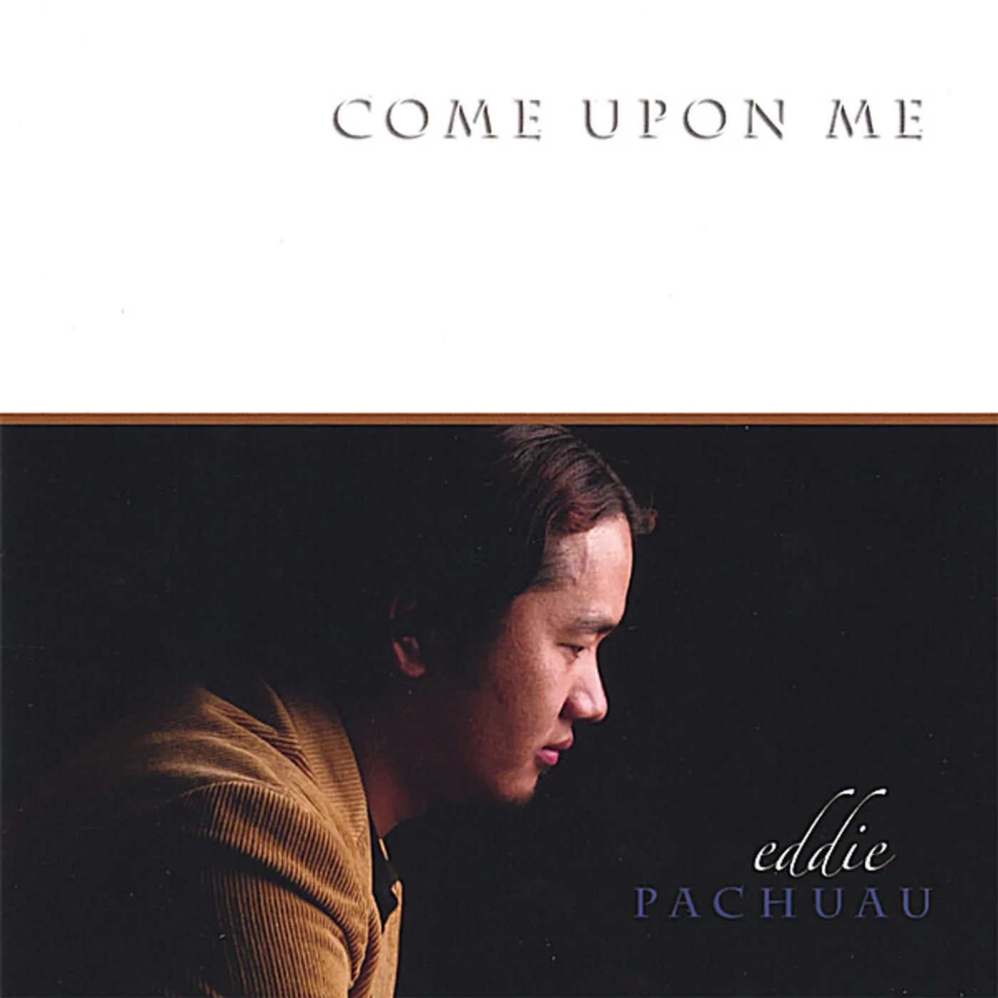 Eddie Pachuau COME UPON ME CD