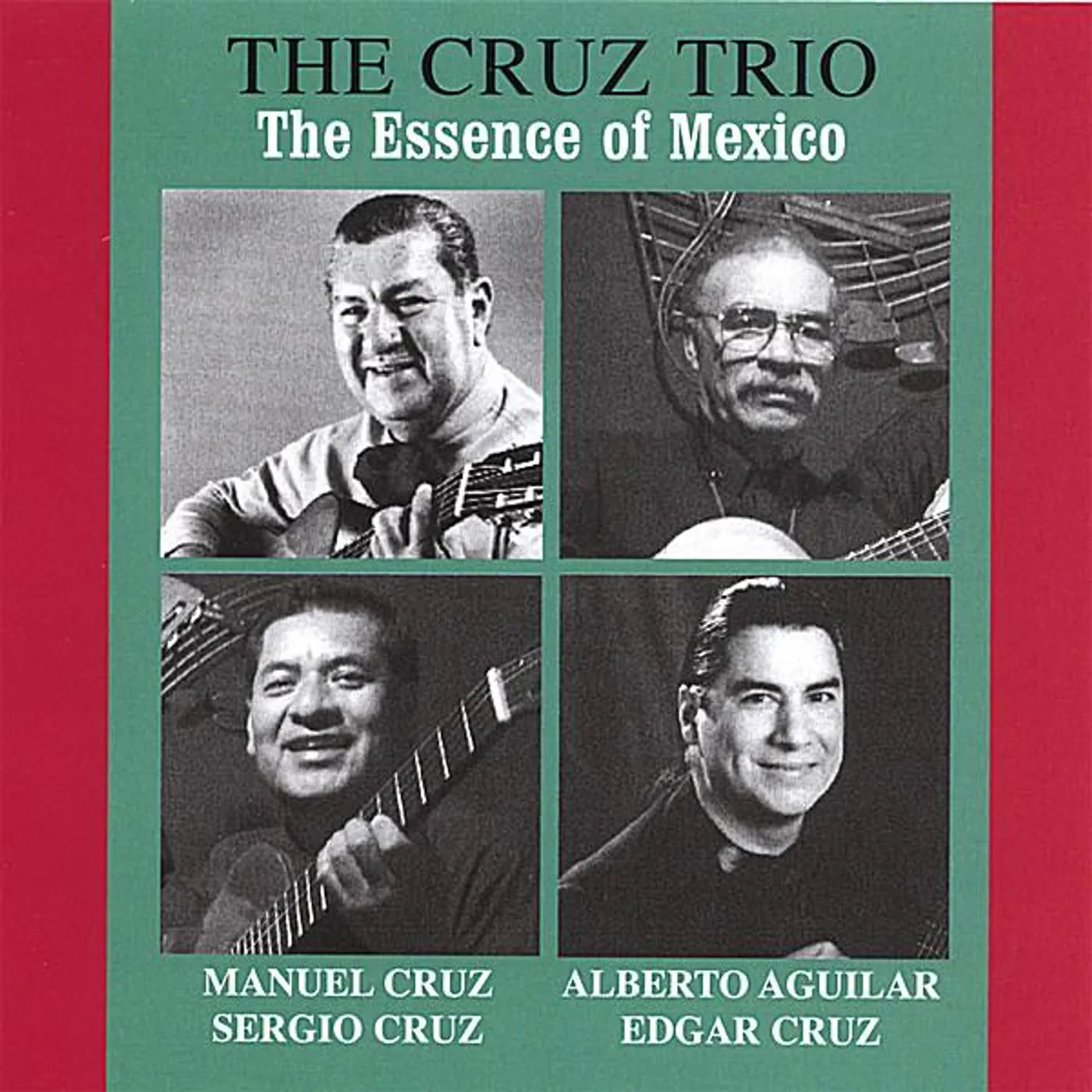 Edgar Cruz ESSENCE OF MEXICO CD