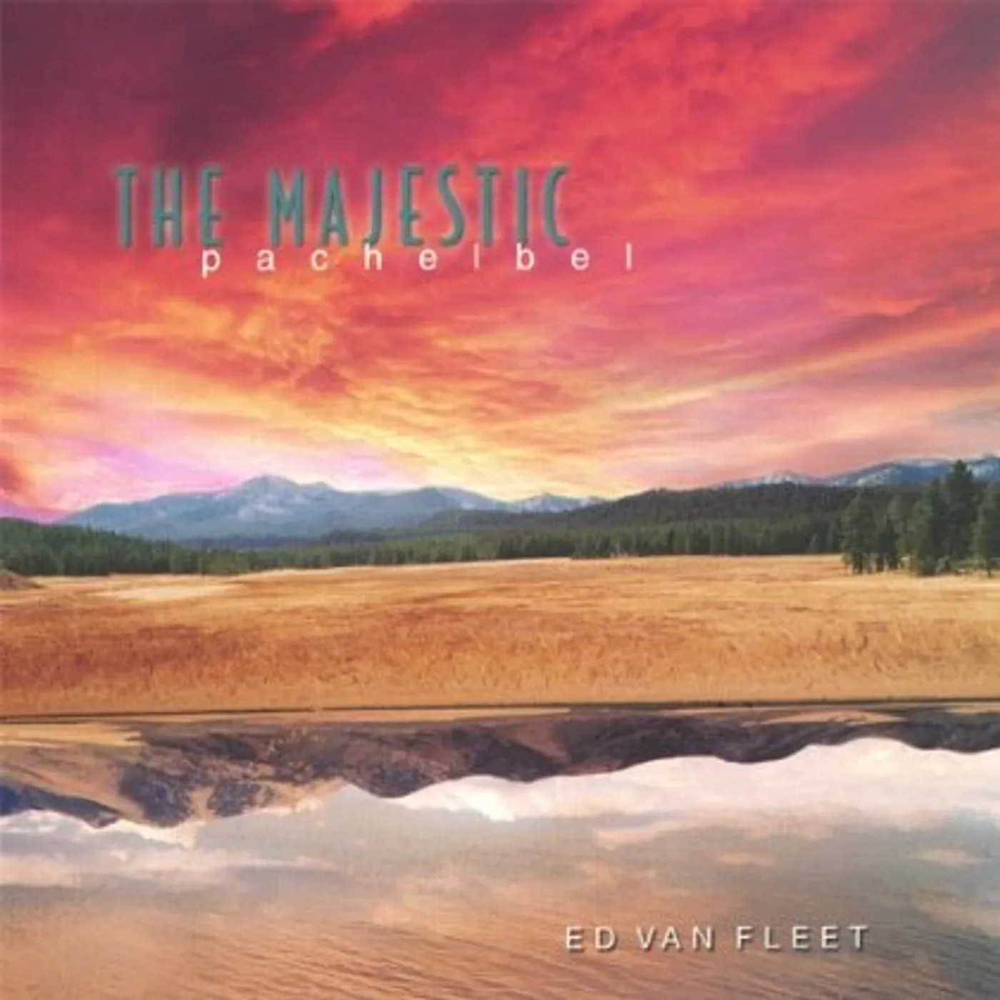 Ed Van Fleet MAJESTIC PACHELBEL CD