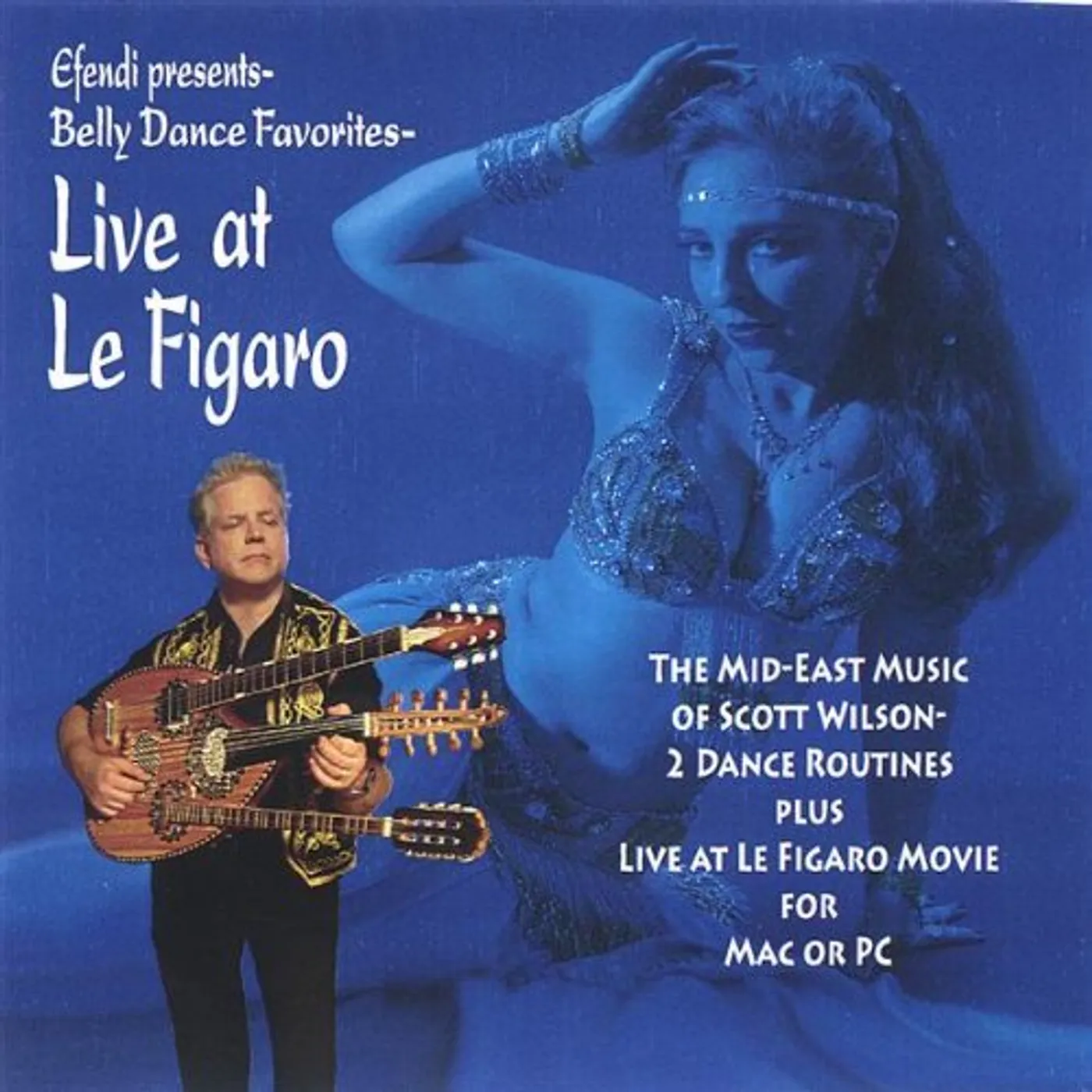 Scott Wilson BELLY DANCE FAVORITES-LIVE AT LE FIGARO CD