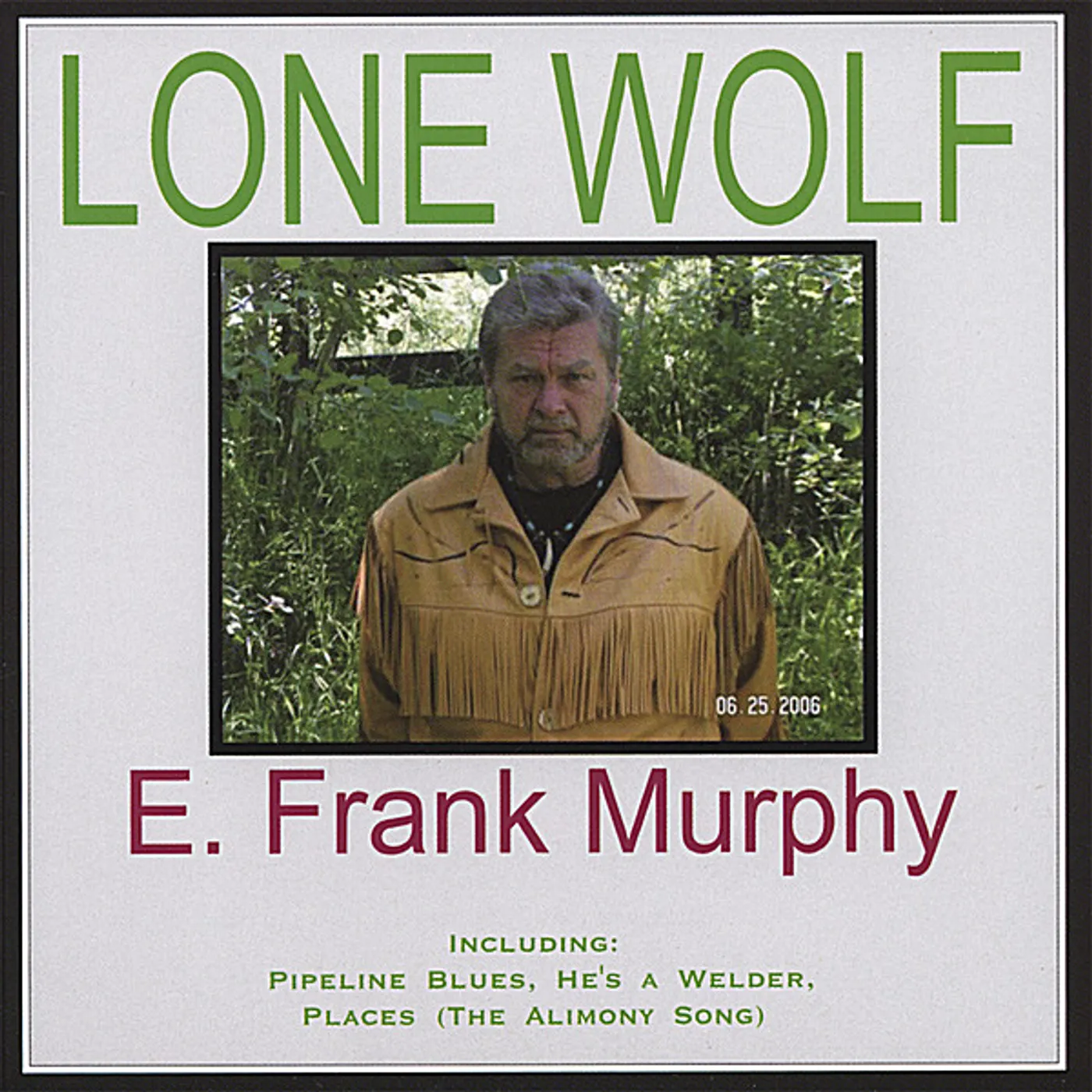 E. Frank Murphy LONE WOLF CD