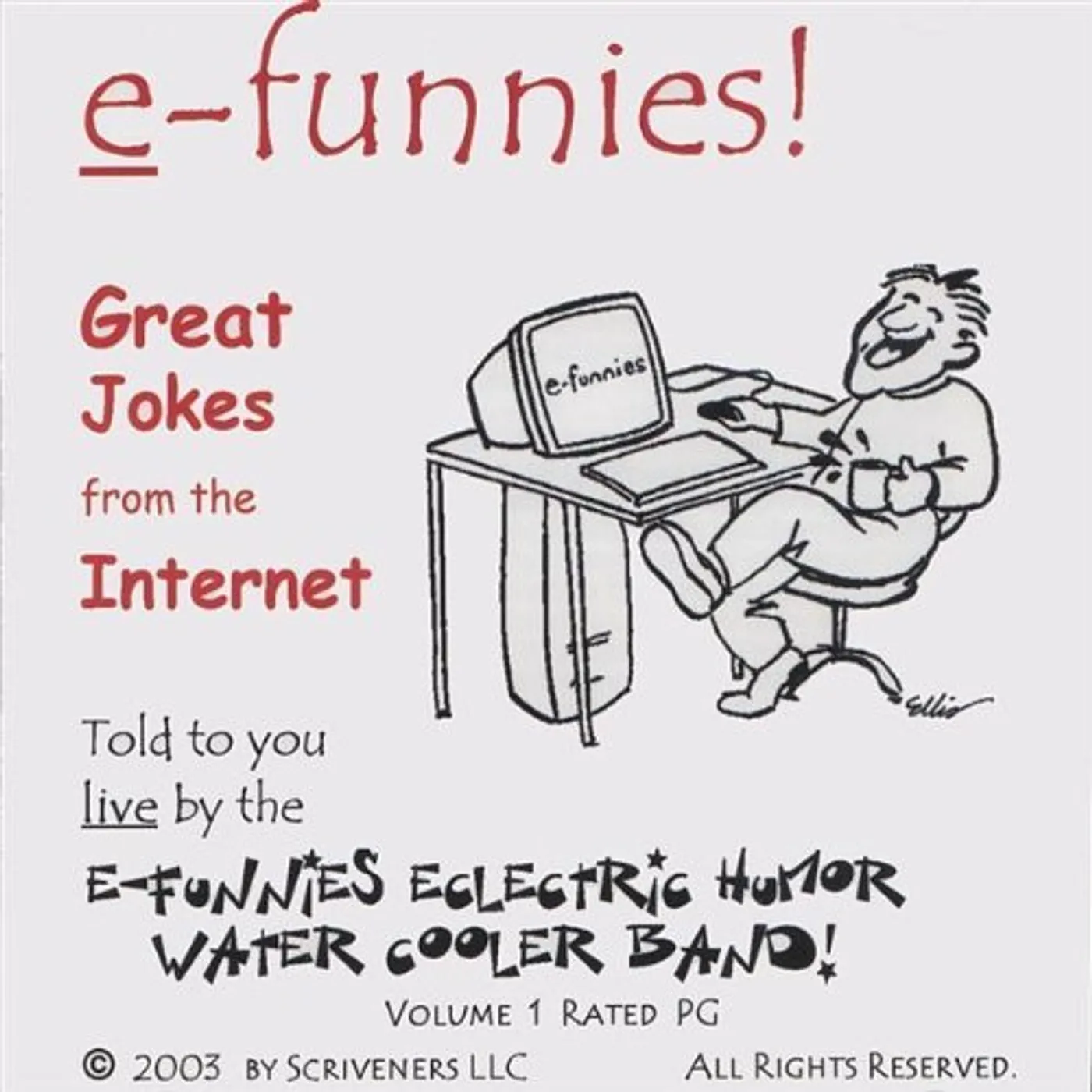 E-Funnies Eclectric Humor Watercooler Band E-FUNNIES: GREAT JOKES FROM THE INTERNET CD
