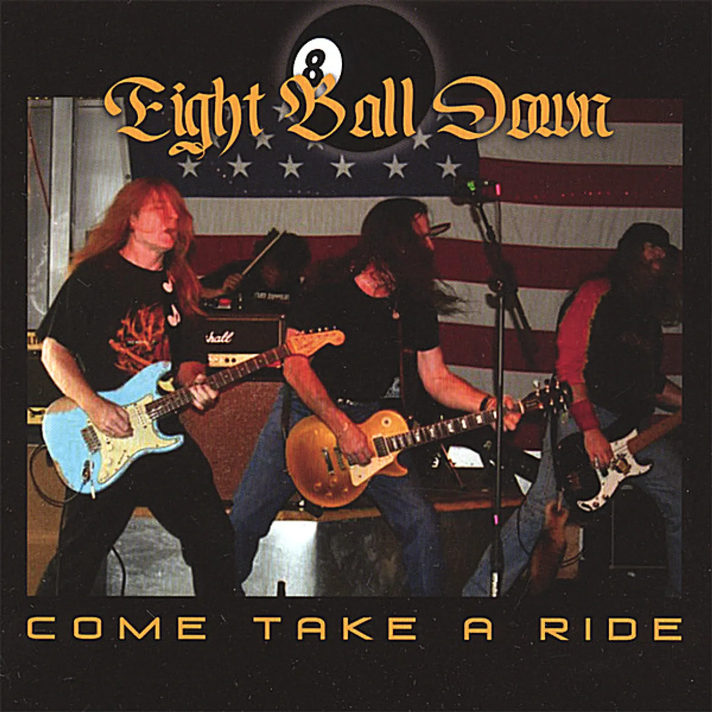 Eight Ball Down COME TAKE A RIDE CD