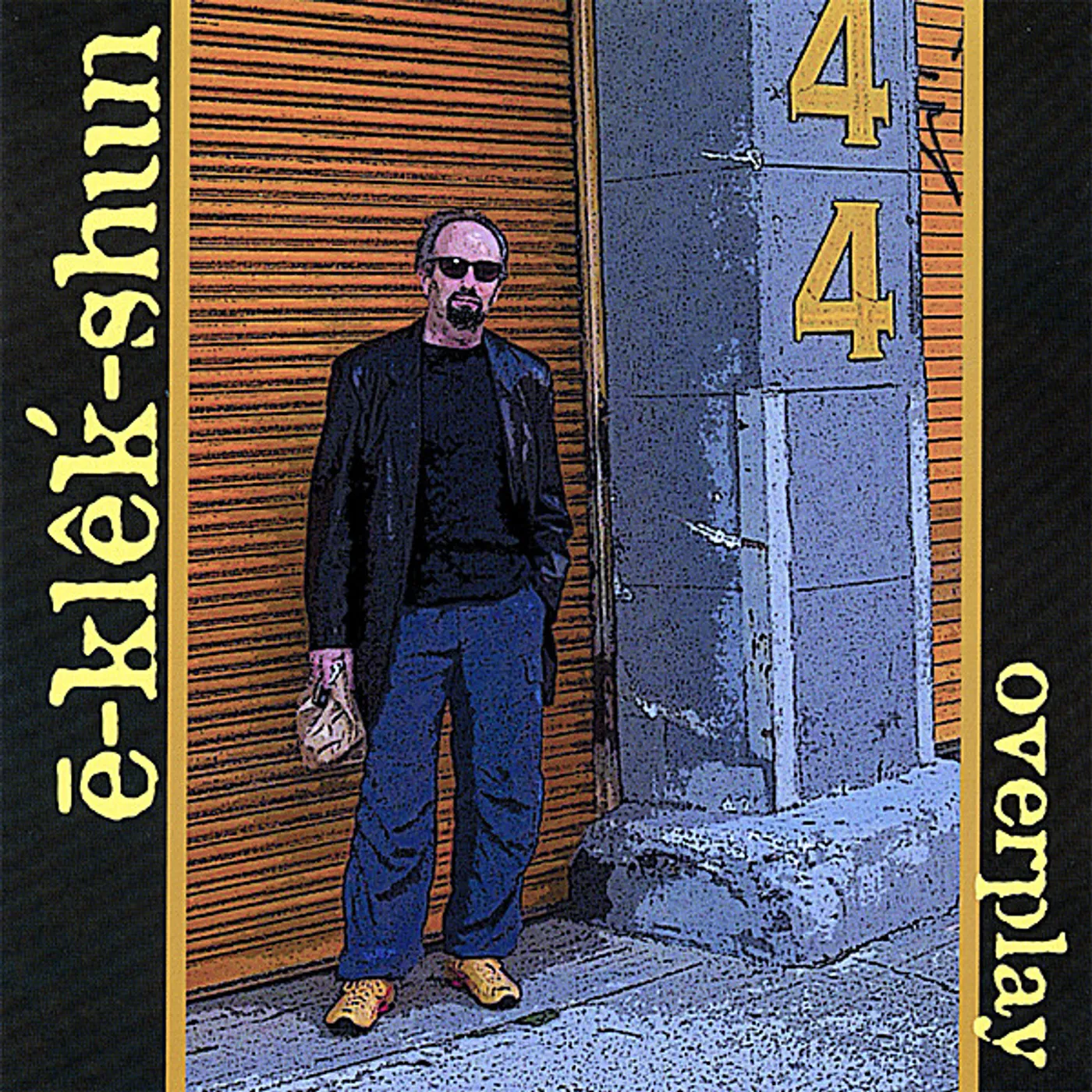 E-Klek-Shun OVERPLAY CD