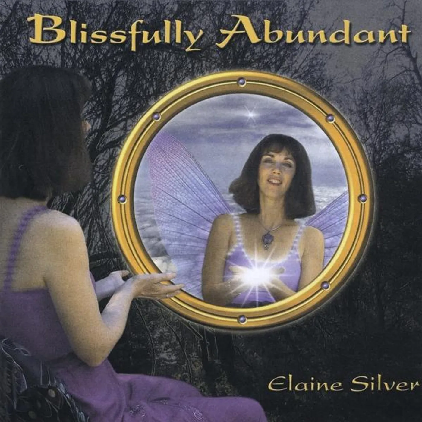 Elaine Silver BLISSFULLY ABUNDANT CD