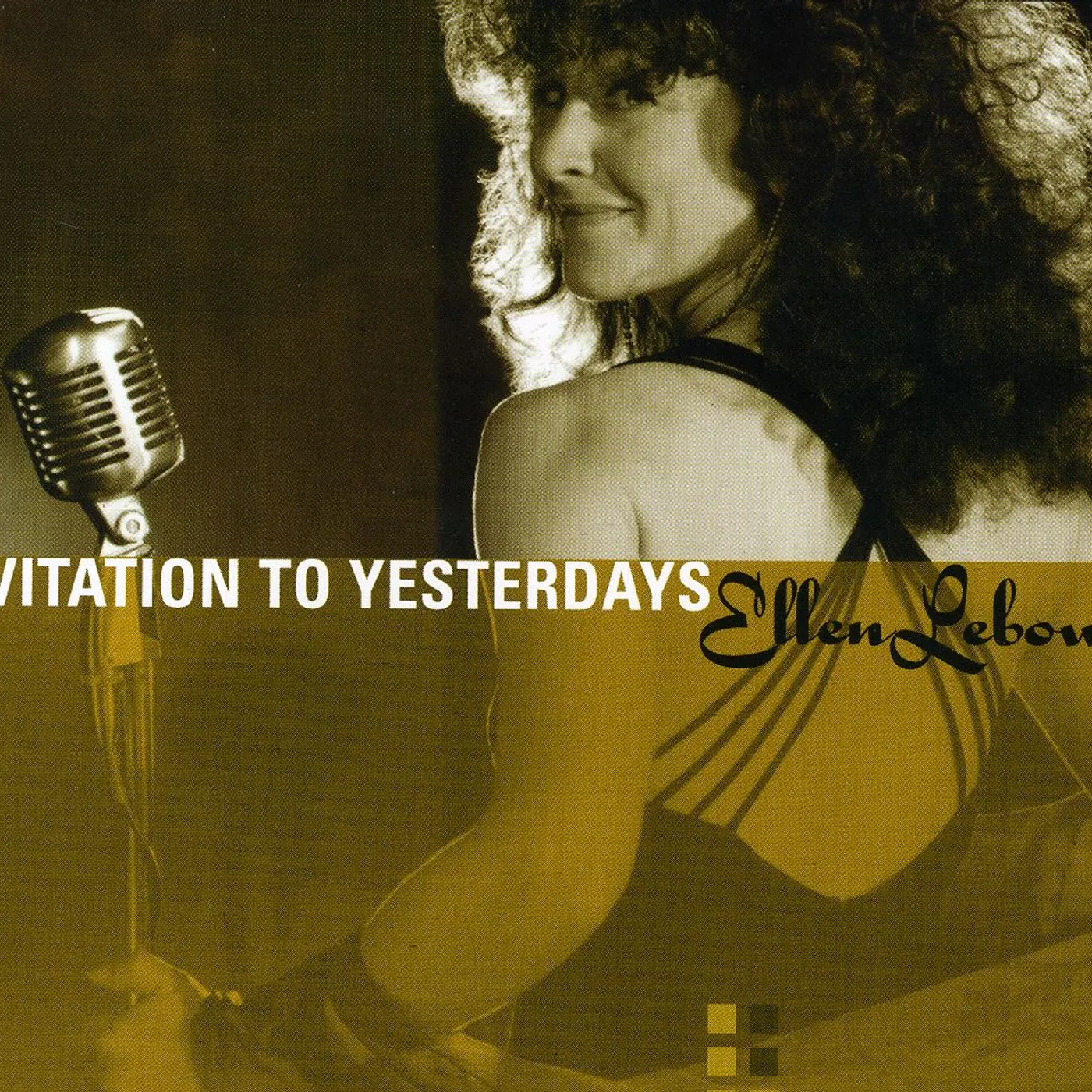 Ellen Lebowitz INVITATION TO YESTERDAYS CD