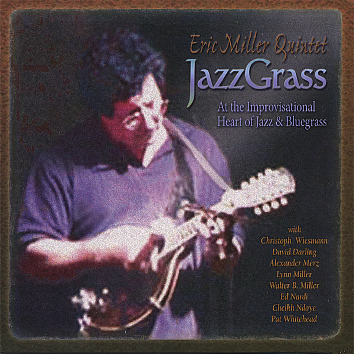 Eric Miller JAZZGRASS CD