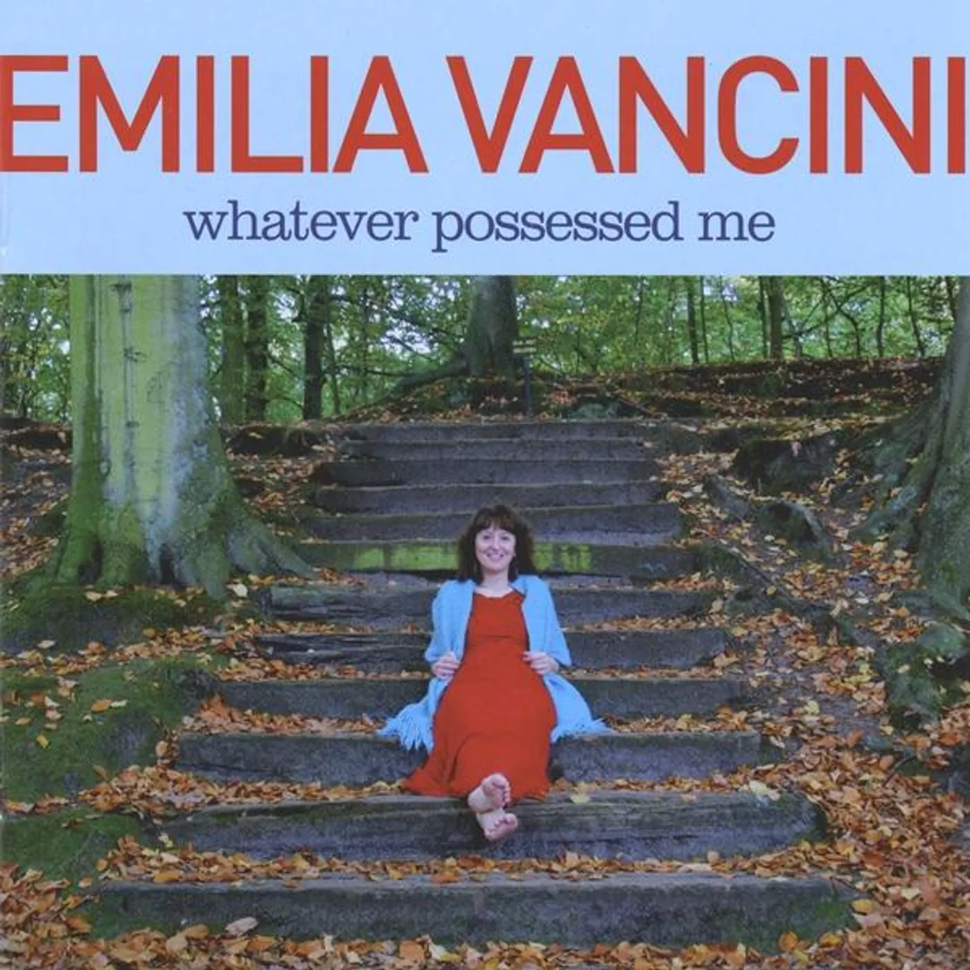 Emilia Vancini WHATEVER POSSESSED ME CD