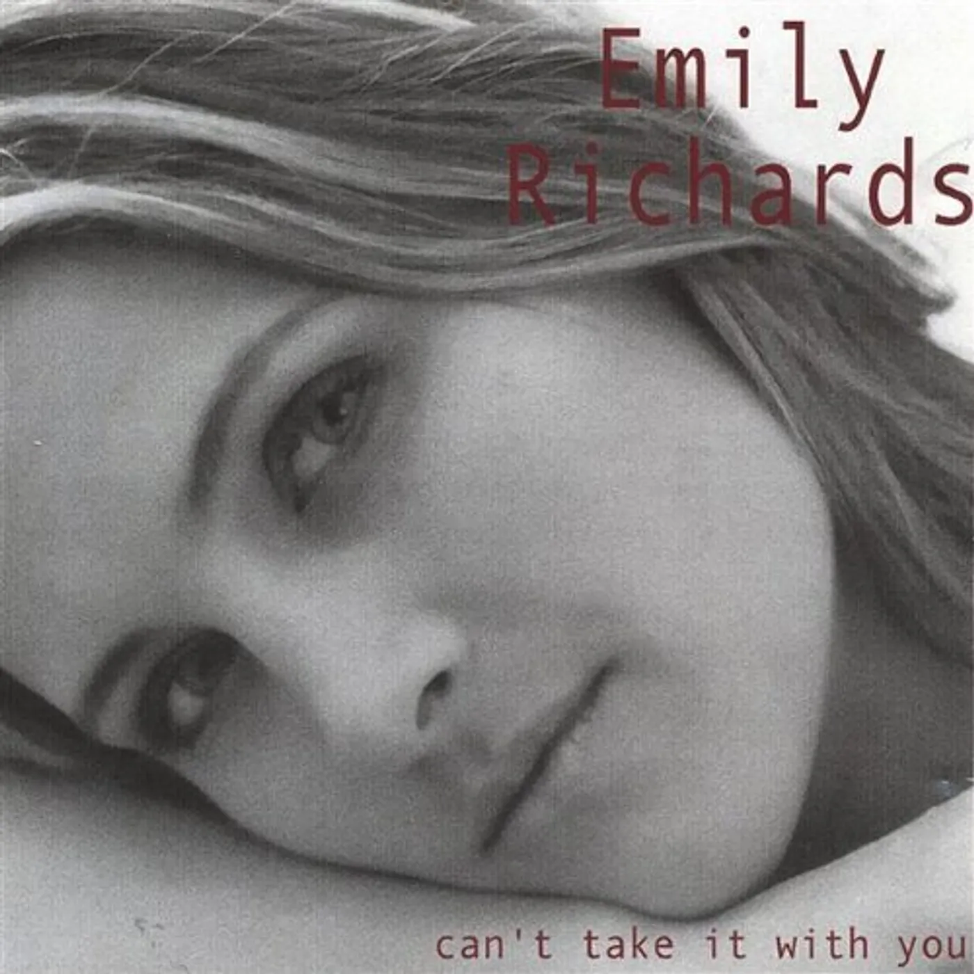 Emily Richards CANT TAKE IT WITH YOU CD