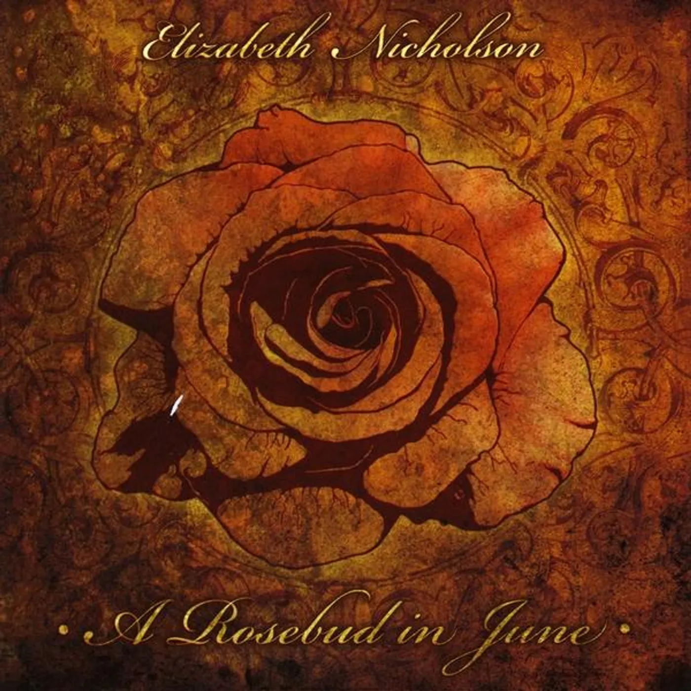 Elizabeth Nicholson ROSEBUD IN JUNE CD