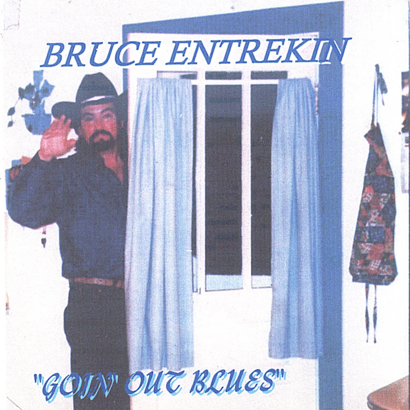 Bruce Entrekin GOIN' OUT BLUES CD