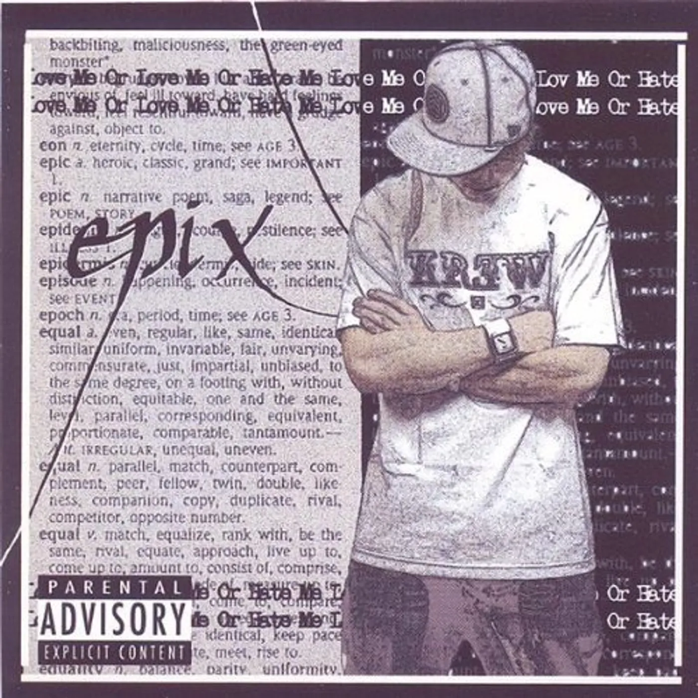 Epix LOVE ME OR HATE ME CD
