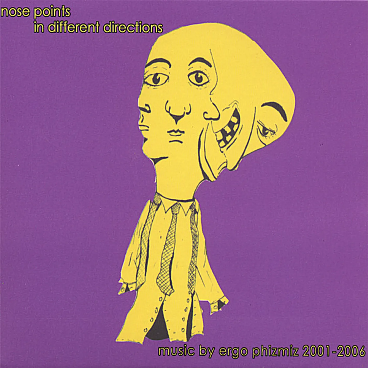 Ergo Phizmiz NOSE POINTS IN DIFFERENT DIRECTIONS CD