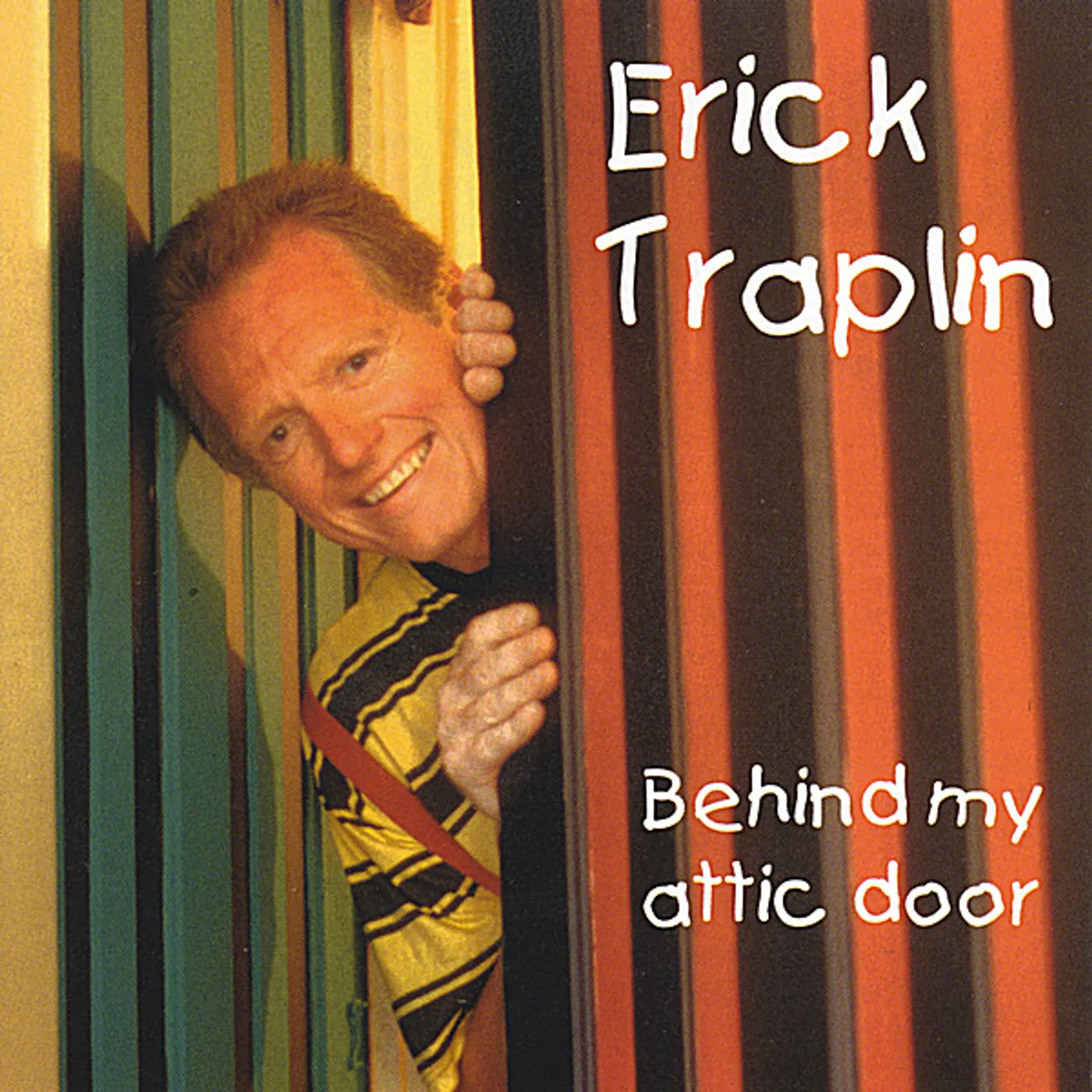 Erick Traplin BEHIND MY ATTIC DOOR CD
