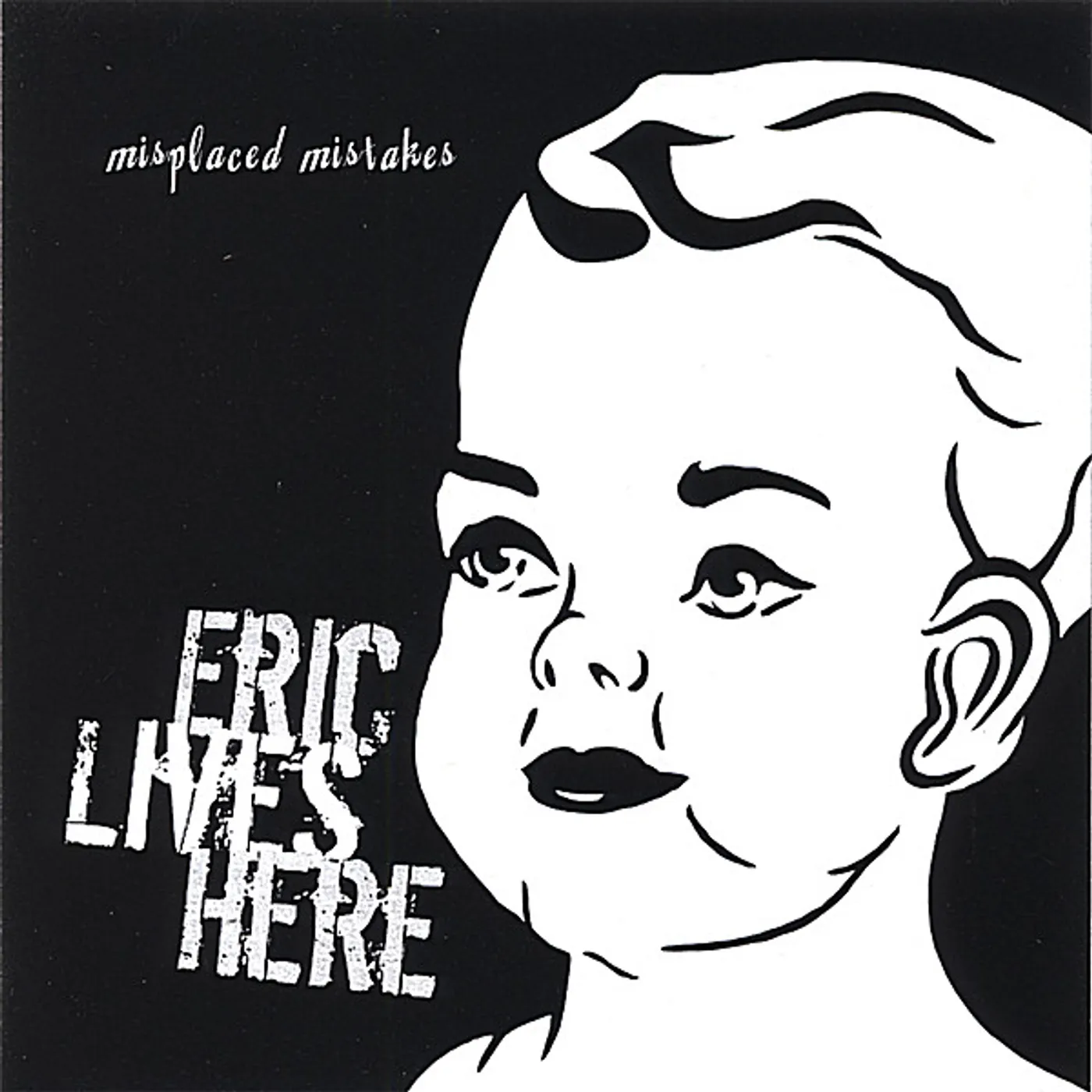 Eric Lives Here MISPLACED MISTAKES CD